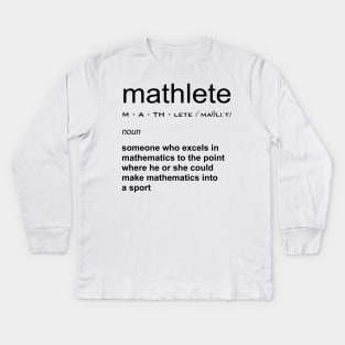 Mathlete Definition Kids Long Sleeve T-Shirt